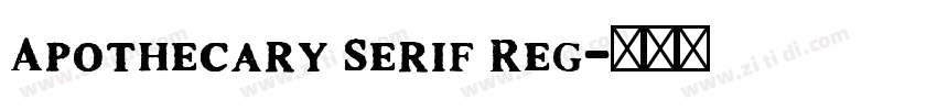 Apothecary Serif Reg字体转换